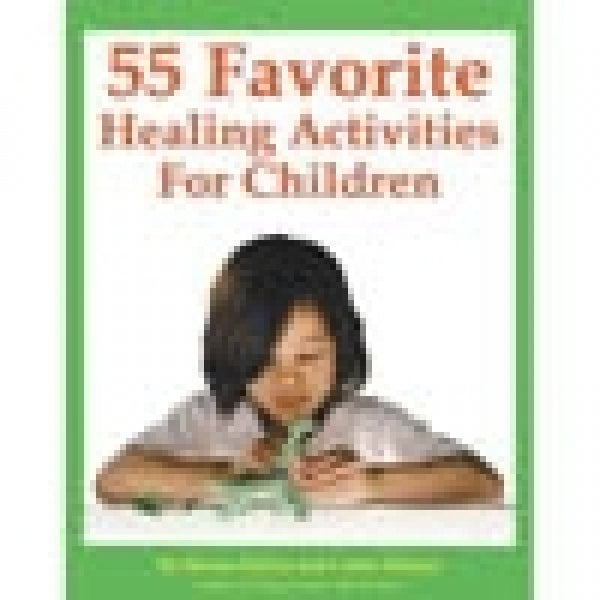 55 Favorite Healing Activities For Children