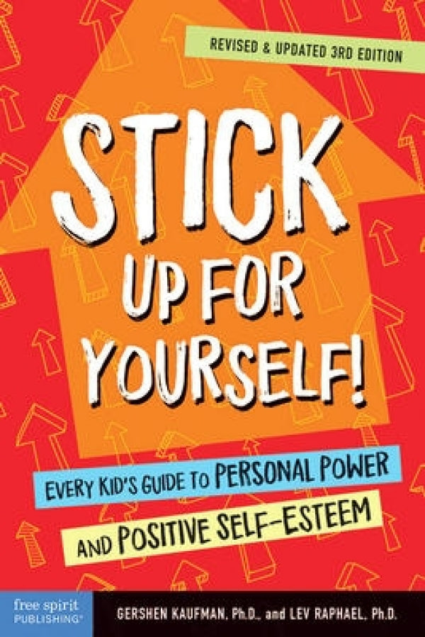 Stick Up For Yourself 3rd Edition