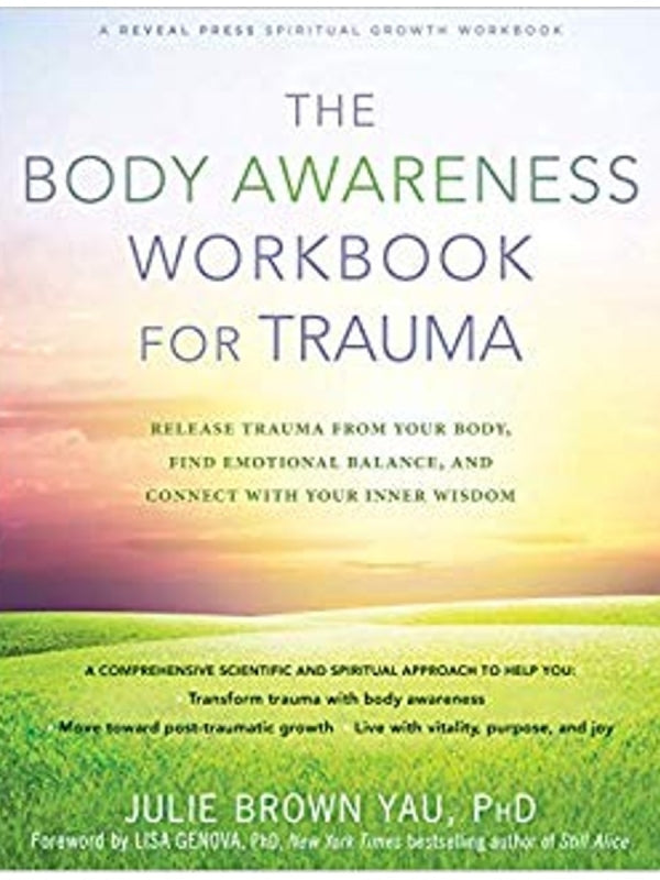 The Body Awareness Workbook for Trauma