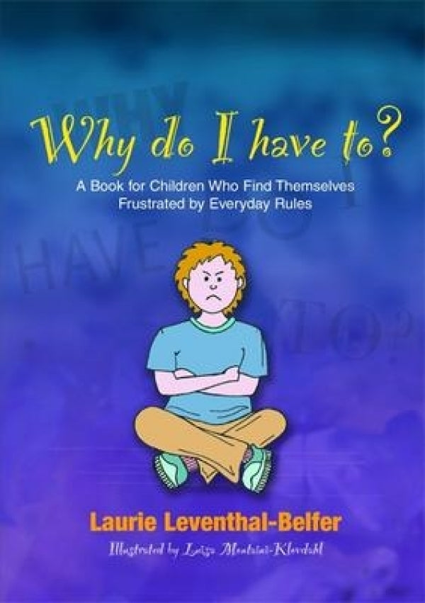 Why Do I Have To? (ASD & Expectations)