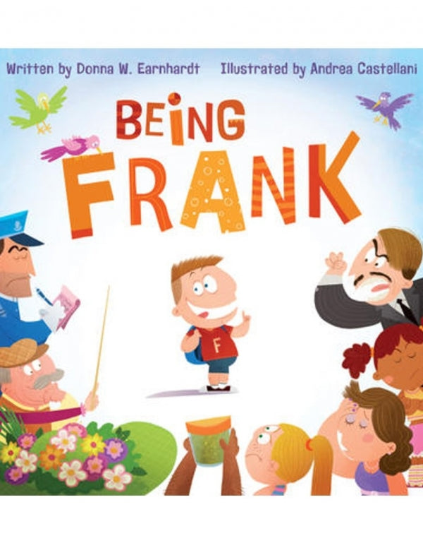 Being Frank (Manners for Kids)