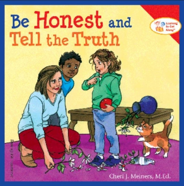 Be Honest & Tell The Truth