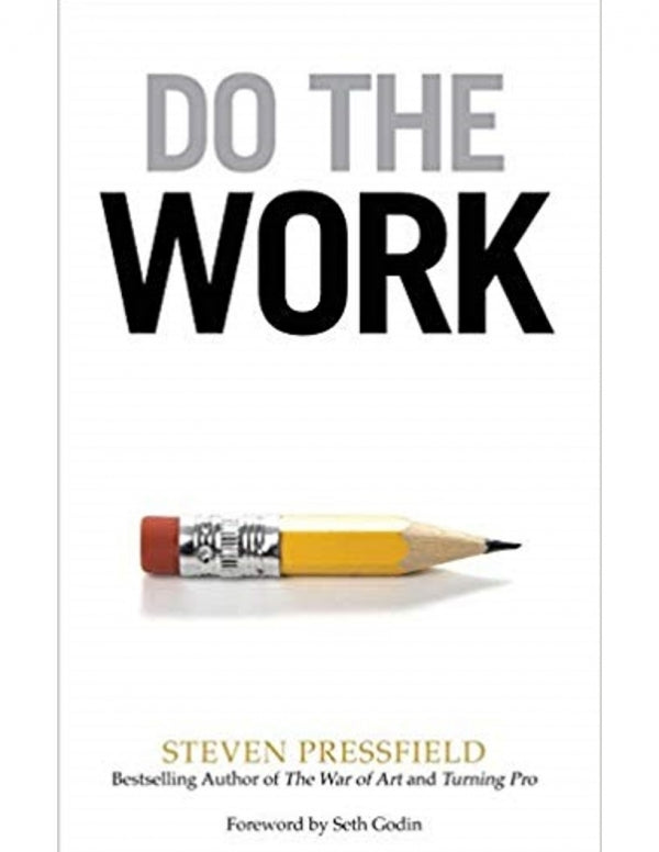 Do the Work