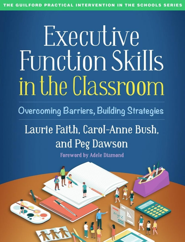 Executive Function Skills in the Classroom