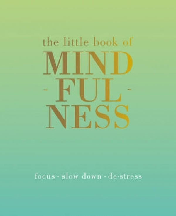 Little Book of Mindfulness