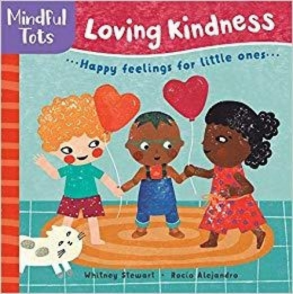 Mindful Tots: Loving Kindness
