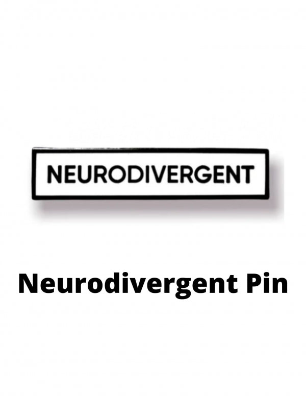 Neurodivergent Pin