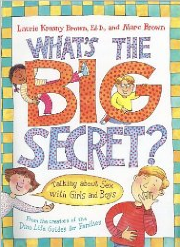 What's The Big Secret? (Sex Ed)