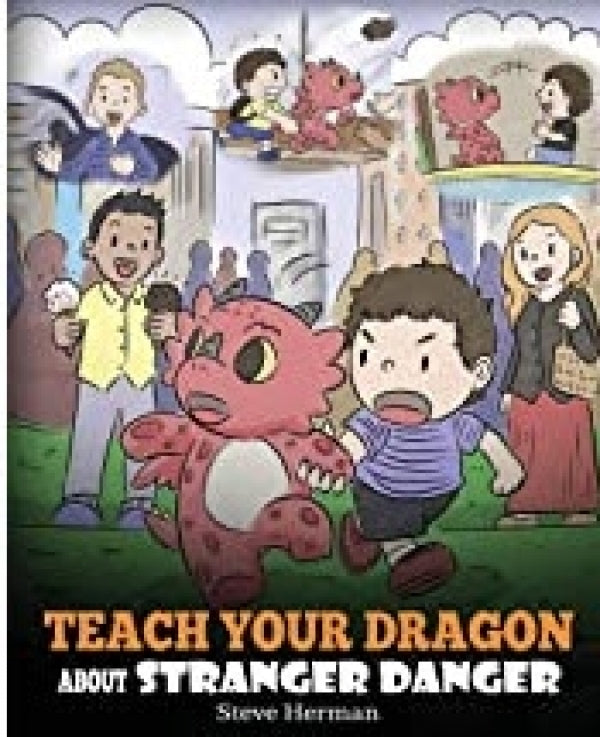 Teach Your Dragon About Stranger Danger