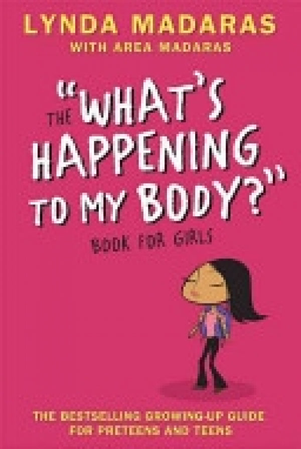 What's Happening To My Body? Book for Girls (3rd Ed)