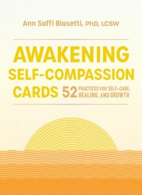 Awakening Self-Compassion Cards