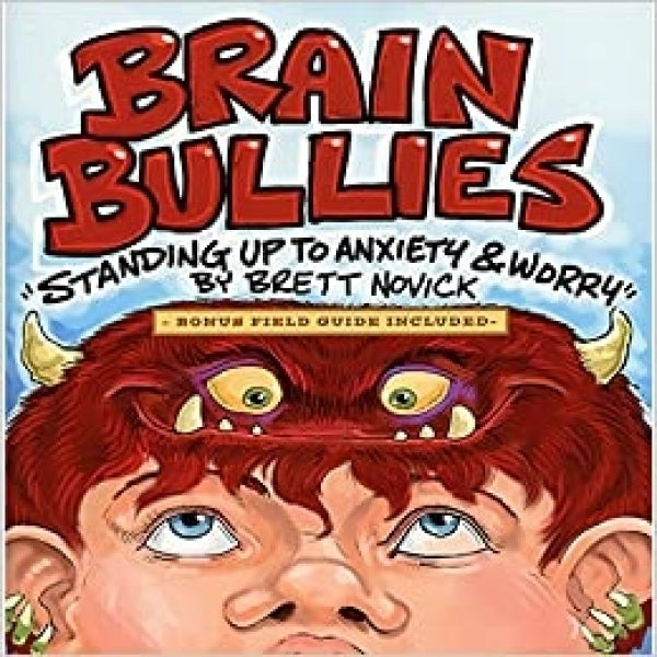 Brain Bullies: Anxiety Ages 5-11