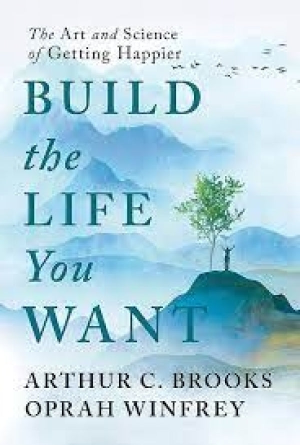 Build The Life You Want