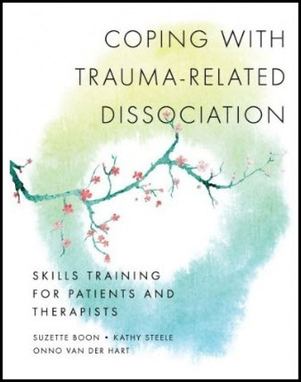 Coping with Trauma Related Dissociation