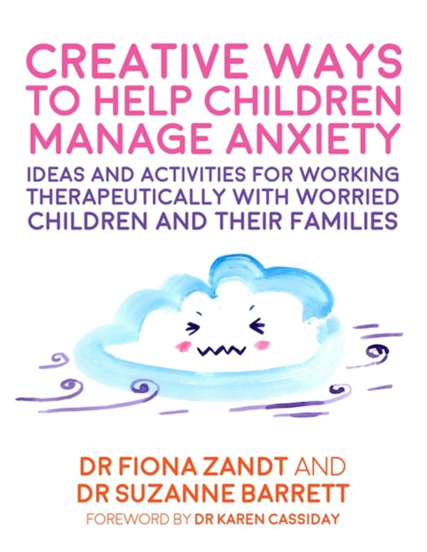 Creative Ways to Heal Children Manage Anxiety
