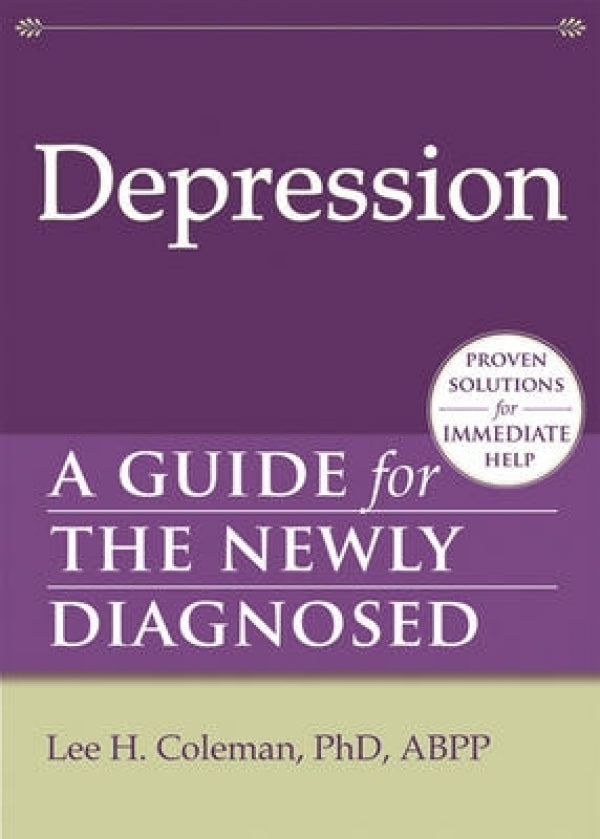 Depression Guide for the Newly Diagnosed