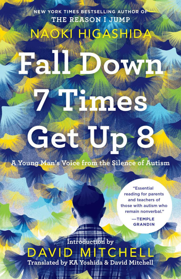 Fall Down 7 Times Get Up 8: Voice of Autism