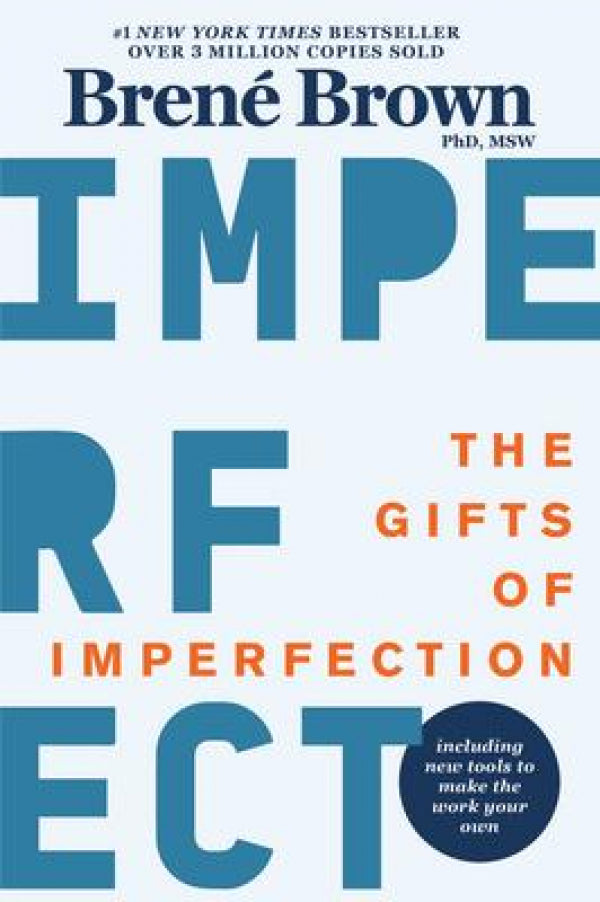 Gifts of Imperfection: 10th Anniversary Edition