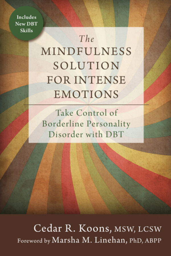 Mindfulness Solution for Intense Emotions BPD