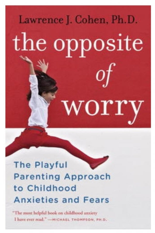 Opposite of Worry