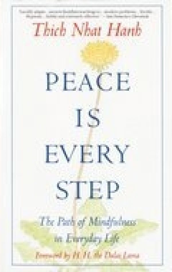 Peace is Every Step
