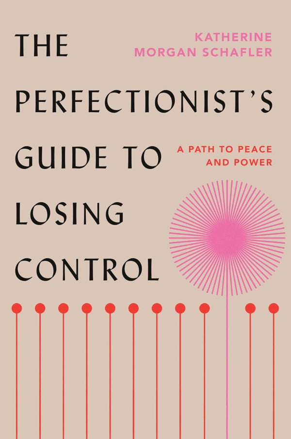 The Perfectionists Guide to Losing Control