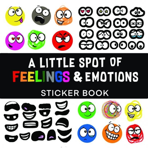 Little Spot of Feelings and Emotions Sticker Book