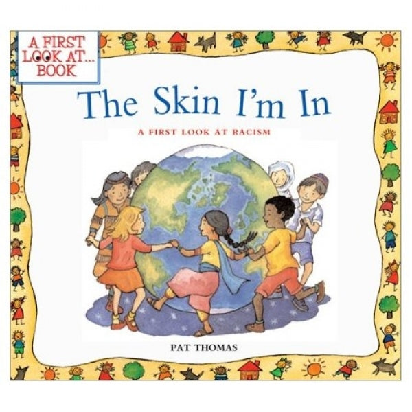 Skin I'm In: A First Look at Racism