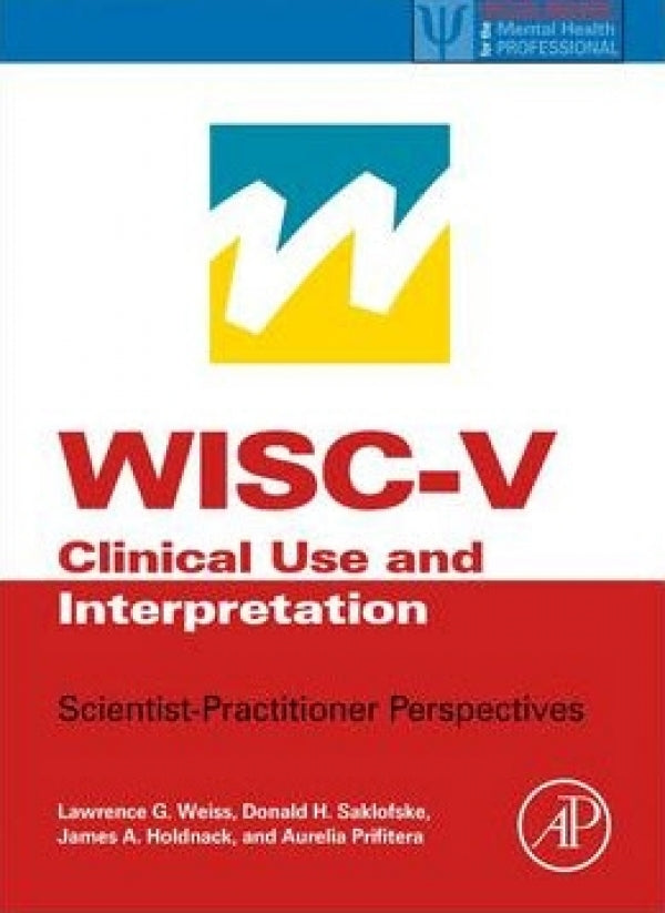 WISC-V Clinical Use & Interpretation