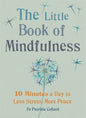 Little Book of Mindfulness:  10 Minutes a Day
