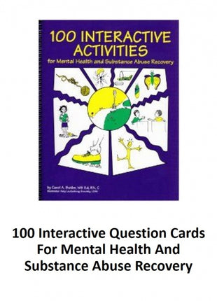 100 Interactive Question Cards For Mental Health & Substance Abuse Recovery