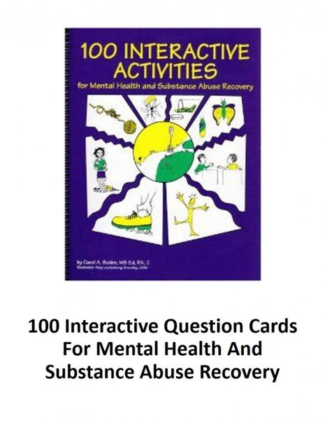 100 Interactive Question Cards For Mental Health & Substance Abuse Recovery