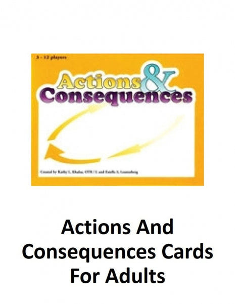 Actions And Consequences Cards For Adults