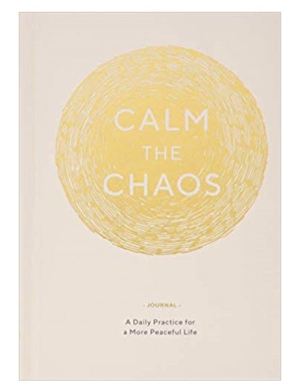 Calm the Chaos Journal