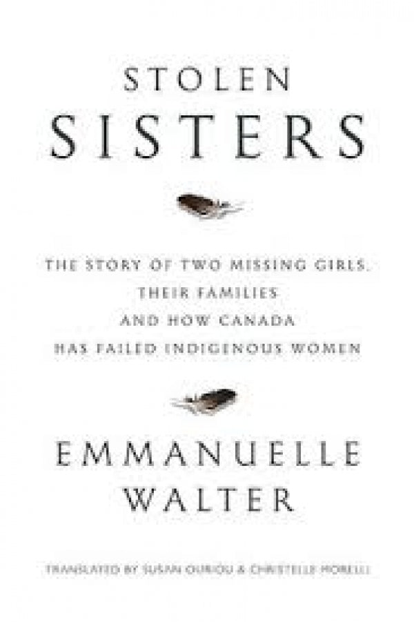 Stolen Sisters:  Missing Indigenous Women