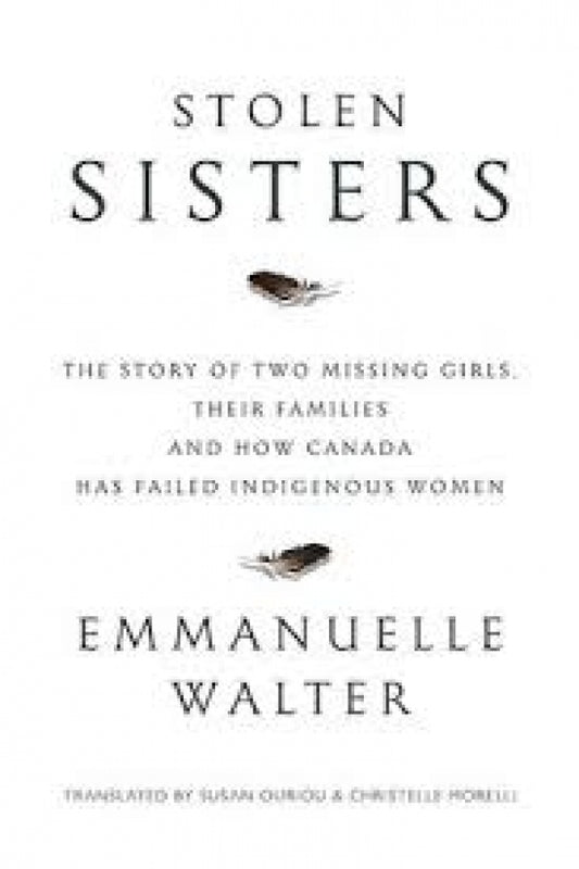 Stolen Sisters:  Missing Indigenous Women