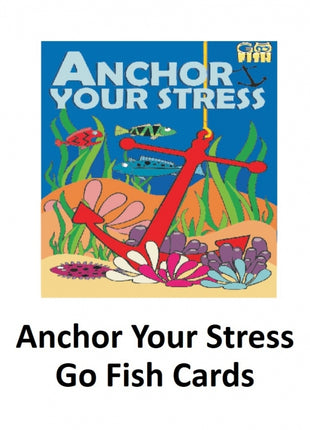 Anchor Your Stress Go Fish Cards