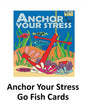 Anchor Your Stress Go Fish Cards