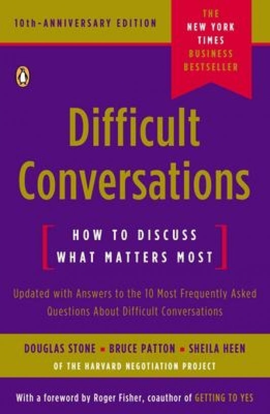 Difficult Conversations 10th Anniversary Edition