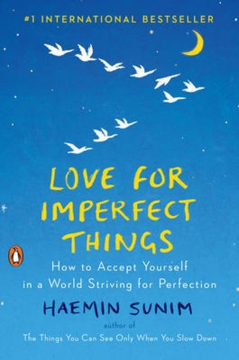 Love for Imperfect Things     (Self-Acceptance)