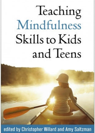 Teaching Mindfulness Skills to Kids and Teens
