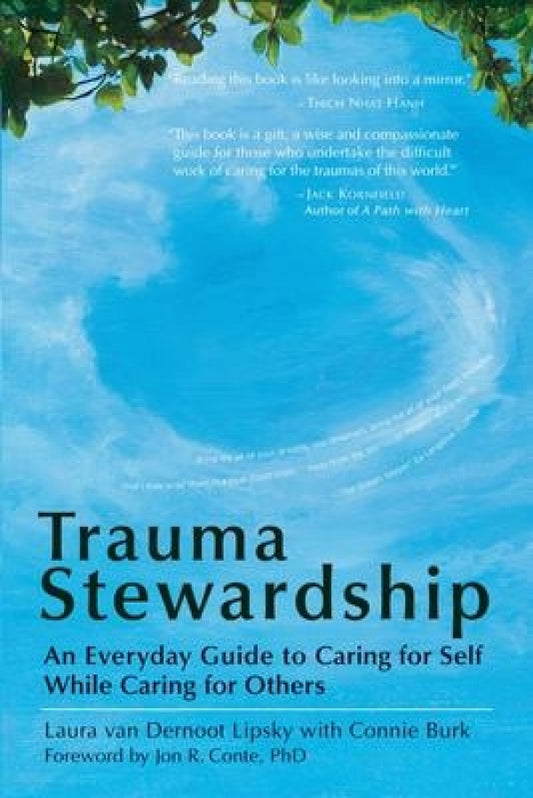Trauma Stewardship<br> (For Caregivers)