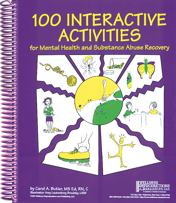 100 Interactive Activities For Mental Health & Substance Abuse Recovery