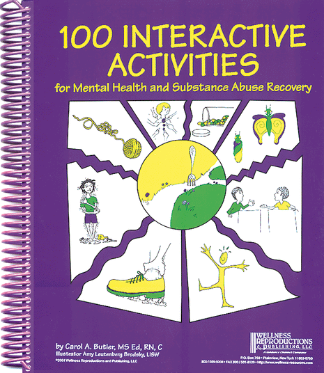 100 Interactive Activities For Mental Health & Substance Abuse Recovery
