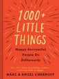 1000+ Little Things Happy Successful People Do Differently