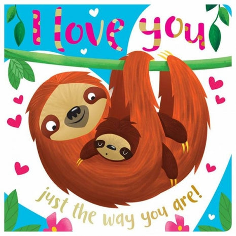 I Love You Just the Way You Are