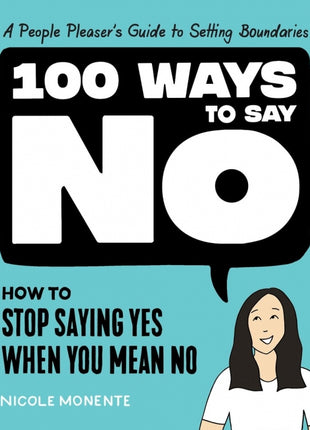 100 Ways To Say No