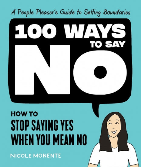 100 Ways To Say No