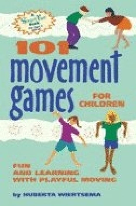 101 Movement Games For Children