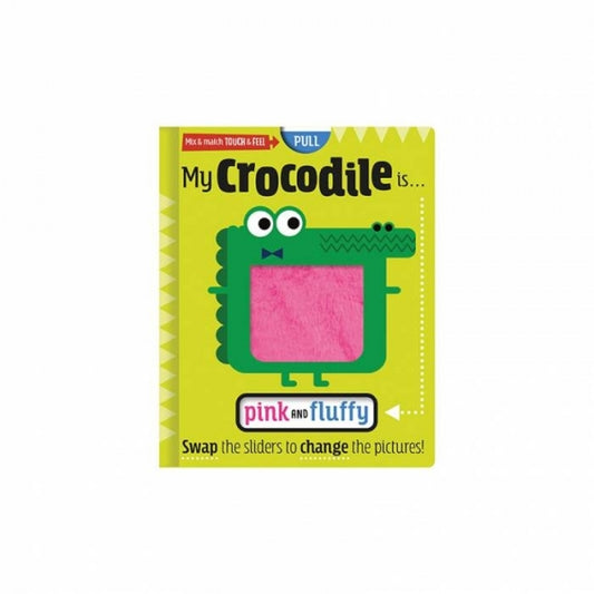My Crocodile isâ€¦Pink and Fluffy